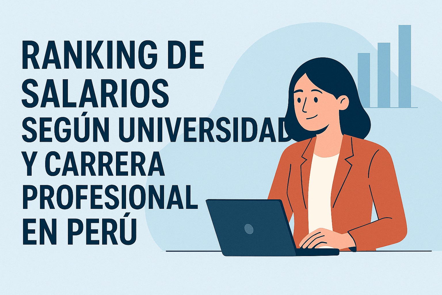 Ranking de salarios según universidad y carrera profesional en Perú