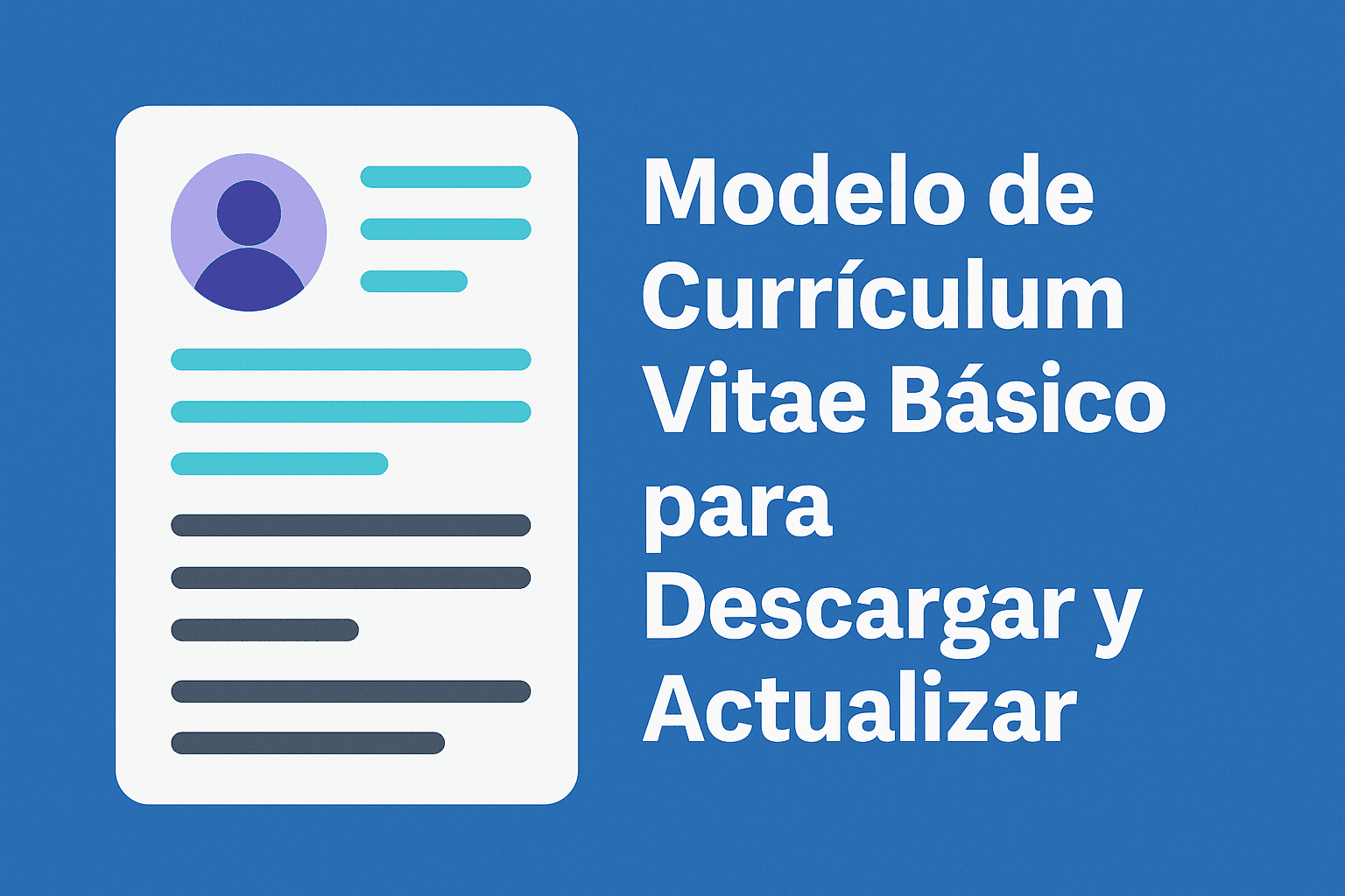 Modelo de Currículum Vitae Básico para Descargar y Actualizar